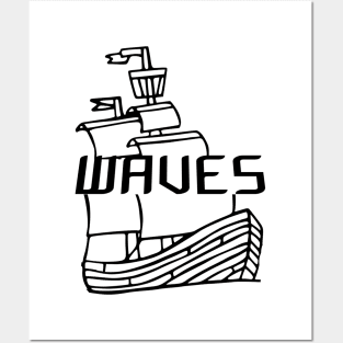 Ship with waves typographic,Totes, phone cases, mugs, masks, hoodies, notebooks, stickers ,asthetic, cute outfit fashion design Posters and Art